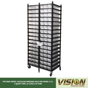 16 Level Hatchling Rack (for Qty. 96, Model V-15, 5 Quart Tubs)