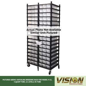 18 Level Hatchling Rack (for Qty. 108, Model V-15, 5 Quart Tubs)