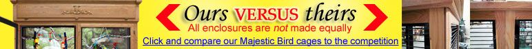 Majestic Bird Cages vs the Competition